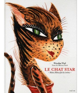 Le chat star de Nicolas Vial et de Marion Paoli