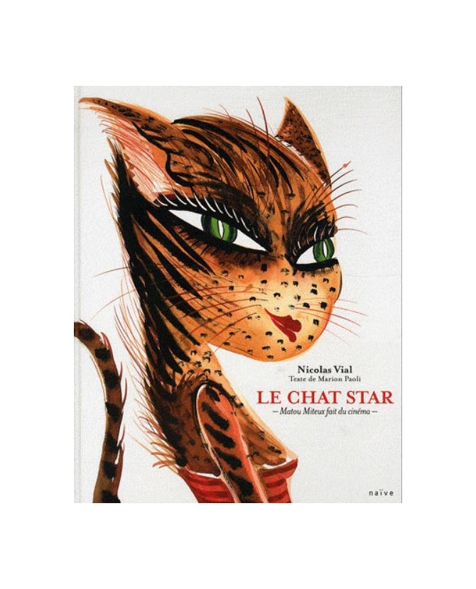 Livres pour les grands Le chat star de Nicolas Vial et de Marion Paoli  12,00 €