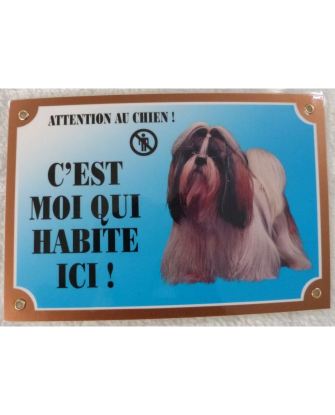 Pancarte Shitzu Pancarte Shitzu "attention au chien, c'est moi qui habite ici"  5,00 €