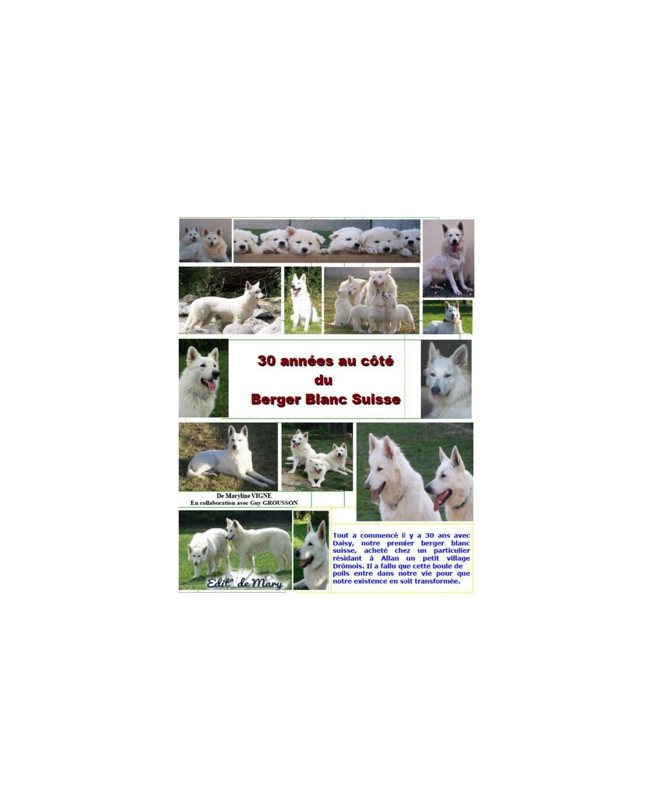 Livres canins 30 années au côté du berger blanc suisse VN ChezAnilou 22,90 € Livres canins 30 années au côté du berger blanc suisse VN ChezAnilou 22,90 €